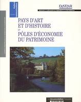 Pays d'art et d'histoire et pôles d'économie du patrimoine, la valorisation du patrimoine dans le développement local