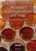 Analyse et composition des vins - 2ème édition, comprendre le vin