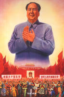 Chinese Propaganda Posters, [from the collection of Michael Wolf]