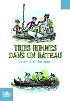 Trois hommes dans un bateau, (sans parler du chien)