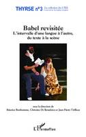 Babel revisitée, L'intervalle d'une langue à l'autre, du texte à la scène