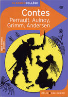 Contes, Charles Perrault, Mme d'Aulnoy, Jacob et Wilhelm Grimm, Hans Christian Andersen