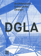 DGLA / architecture, urbanisme, design