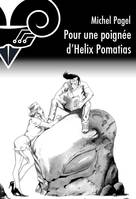 Pour une poignée d'Helix Pomatias