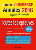Annales 2016 Le Tout-En-Un Bac Pro Commerce