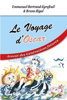 Le Voyage d'Oscar, Avocat des Générations futures