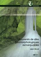 Souvenirs de sites géomorphologiques remarquables - Dynamiques Environnementales 34