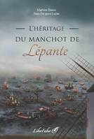 L'héritage du manchot de Lépante