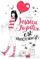 4, Jessica Jupiter est amoureuse, tome 4