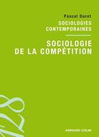 Sociologie de la compétition, Sociologies contemporaines