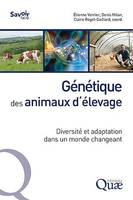 Génétique des animaux d'élevage, Diversité et adaptation dans un monde changeant