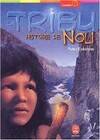 La tribu., La tribu - Tome 2 - Histoire de Noli