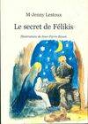 Le secret de Félikis