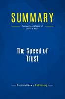Summary: The Speed of Trust, Review and Analysis of Covey's Book