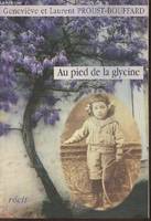 Au pied de la glycine