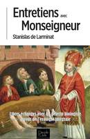 Entretiens avec Monseigneur, Libres échanges avec un pèlerin biologiste autour de l'écologie intégrale