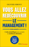 Vous allez redécouvrir le management !