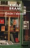 Emile l'Africain, roman