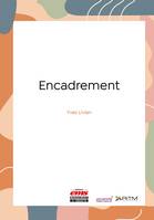 Encadrement