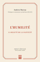 L'humilité, La beauté de la sainteté