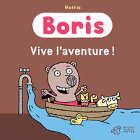 Boris, vive l'aventure !