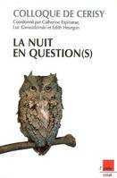 La nuit en questions