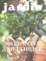 PLANTES FACILES A MULTIPLIER