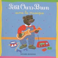 Petit Ours Brun, POB AIME LA MUSIQUE ED 2005