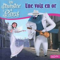 Un monstre à Paris / une voix en or