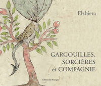 GARGOUILLES, SORCIERES ET COMPAGNIE