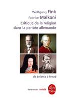 Critique de la religion dans la pensée allemande du XVIIIe au XXe siècles, Inédit