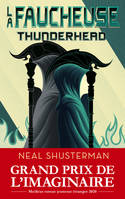 2, La Faucheuse - tome 2 Thunderhead