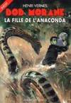 184, Bob Morane Poche 2008 La fille de l'anaconda