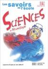 Les savoirs de l'école Sciences cycle 3 - Livre élève - Ed.2002