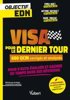 Objectif EDN : Visa pour le dernier tour ! Programme R2C, 650 QCM corrigés et analysés pour s'auto-évaluer et gagner du temps dans ses révisions