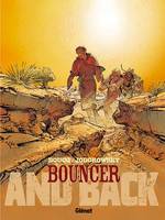 Bouncer - Tome 09, And back