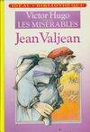 Les misérables Tome I : Jean Valjean