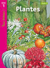 Plantes Niveau 1 - Tous lecteurs ! - Ed.2010, [cycle 2]