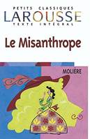 Le Misanthrope: Comédie (Larousse Petets Classiques Texte Integral Band 13), comédie