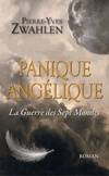 Panique angélique tome 1, La Guerre des Sept Mondes