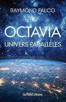 Octavia, Univers parallèles