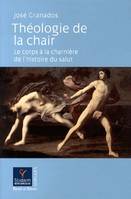 Théologie de la chair, Le corps à la charnière de l'histoire du salut