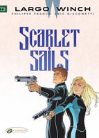 Largo Winch - tome 18 Scarlet Sails