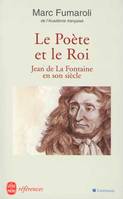 Le Poète et le Roi, Jean de La Fontaine en son siècle