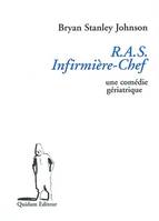 Ras infirmière, une comédie gériatrique