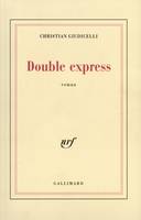 Double express, roman