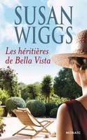 Les héritières de Bella Vista, roman