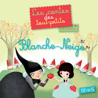 Blanche-Neige, Les contes des tout-petits