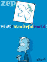 What a Wonderful World ! T01