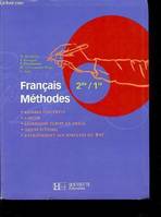 Français Méthodes 2de / 1re  - Livre de l'élève - Edition 2004 